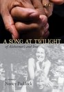A Song at Twilight  Of Alzheimer's and Love