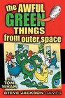 The Awful Green Things from Outer Space