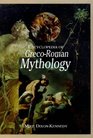 Encyclopedia of GrecoRoman Mythology