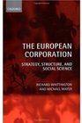 The European Corporation Strategy Structure and Social Science