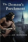 The Demon's Parchment (Crispin Guest Medieval Noir, Bk 3)