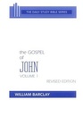 The Gospel of John (The Daily Study Bible Series. Revised Edition)
