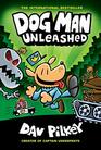 Dog Man Unleashed From the Creator of Captain Underpants