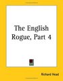 The English Rogue Part 4