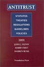 antitrust  statutes treaties regulations guidelines policies 2001