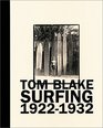 Tom Blake Surfing 19221932 Deluxe Edition