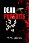 Dead Pursuits