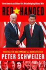 RedHanded How American Elites Get Rich Helping China Win