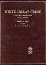White Collar Crime  Cases and Materials