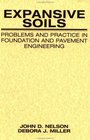 Expansive Soils  Problems and Practice in Foundation and Pavement Engineering