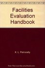 Facilities Evaluation Handbook Safety Fire Protection and Environmental Compliance