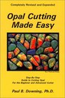 Opal Cutting Made Easy (Jewelry Crafts)