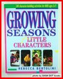 Growing Seasons for Little Characters
