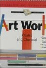 Art Works Chalks and Charcoal  Interactive Art Instruction Book