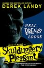 Hell Breaks Loose A prequel from the Sunday Times bestselling Skulduggery Pleasant universe
