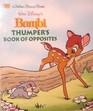 Walt Disney's Bambi: Thumper's Book of Opposites