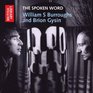 The Spoken Word William S Burroughs and Brion Gysin