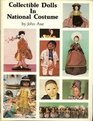 Collectible dolls in national costume