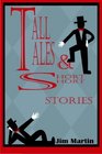 Tall Tales  Short Short Stories