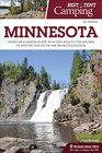 Best Tent Camping Minnesota Your CarCamping Guide to Scenic Beauty the Sounds of Nature and an Escape from Civilization
