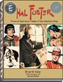 Hal Foster Prince of Illustrators Father of the Adventure Strip