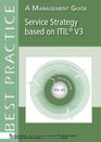 Service Strategy Based on ITIL V3 A Management Guide