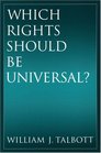 Which Rights Should Be Universal