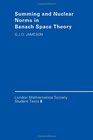 Summing and Nuclear Norms in Banach Space Theory