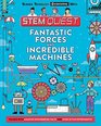 Fantastic Forces and Incredible Machines Engineering