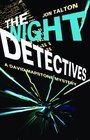 The Night Detectives (David Mapstone, Bk 7)