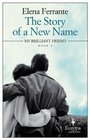 The Story of a New Name (Neapolitan, Bk 2)