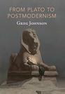 From Plato to Postmodernism