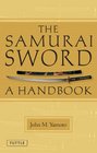 Samurai Sword A Handbook