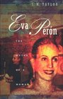 Eva Peron  The Myths of a Woman