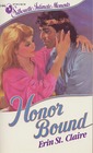 Honor Bound (Silhouette Intimate Moments, No 144)