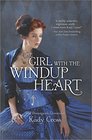 The Girl with the Windup Heart