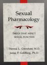 Sexual Pharmacology Drugs That Affect Sexual Functioning