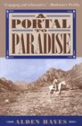 A Portal to Paradise 11537 Years More or Less on the Northeast Slope of the Chiricahua Mountains  Being a Fairly Accurate and Occasionally Anecdotal History of That