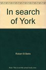 In search of York The slave who went to the Pacific with Lewis and Clark