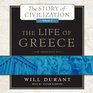 The Life of Greece The Story of Civilization Volume 2