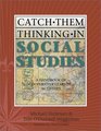 Catch Them Thinking in Social Studies A Handbook of Cooperative Learning Activities