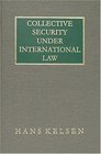 Collective Security Under International Law