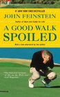 A Good Walk Spoiled : Days and Nights on the PGA Tour