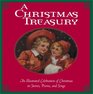 A Christmas Treasury : An Illustrated Celebration of Christmas in Stories, Poems, and Songs