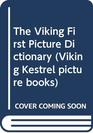 The Viking First Picture Dictionary