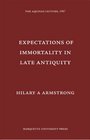 Expectations of Immortality in Late Antiquity