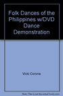 Folk Dances of the Philippines w/DVD Dance Demonstration