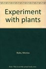 Experiment with plants