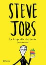 Steve Jobs La biografa ilustrada