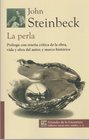La perla  Prologo con resena critica de la obra vida y obra del autor y marco historico